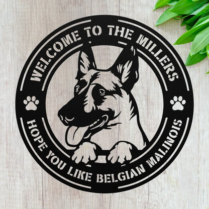 Custom Belgian Malinois Metal Art - Hope You Like Dogs -