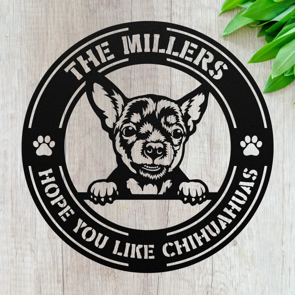 Custom Chihuahua Metal Sign - Personalized Dog Owner Gift