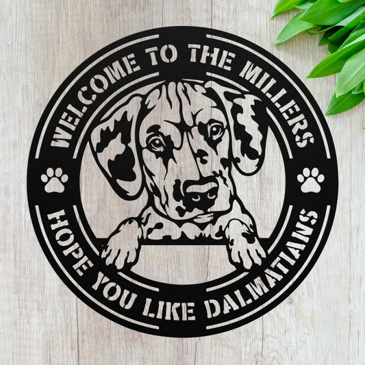 Custom Dalmatian Metal Wall Art - Funny Dog Welcome Sign -