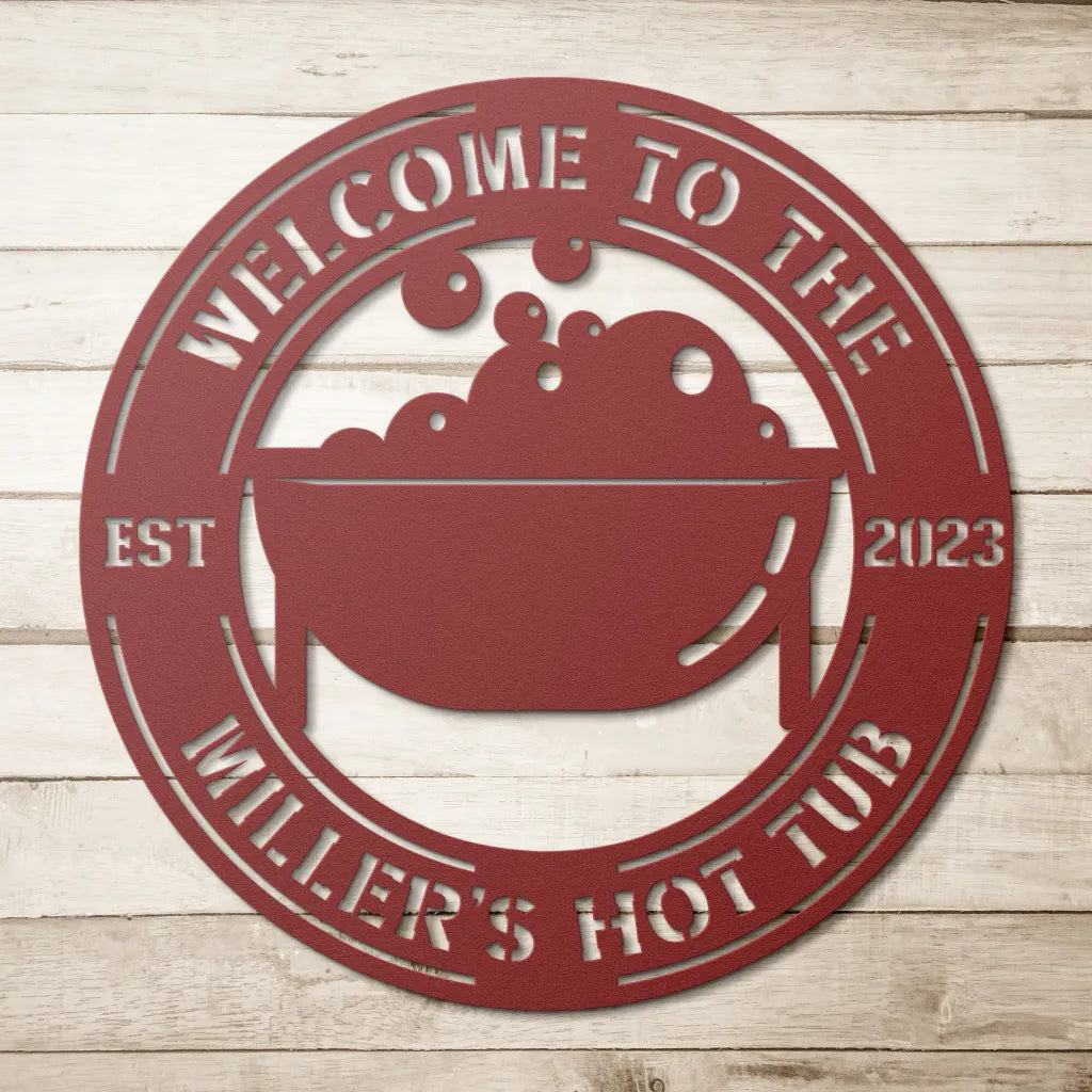 Custom Hot Tub Metal Sign - Personalized Jacuzzi Bathtub